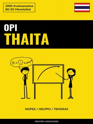 cover image of Opi Thaita--Nopea / Helppo / Tehokas